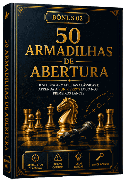 Bônus 02: 50 Armadilhas de Abertura