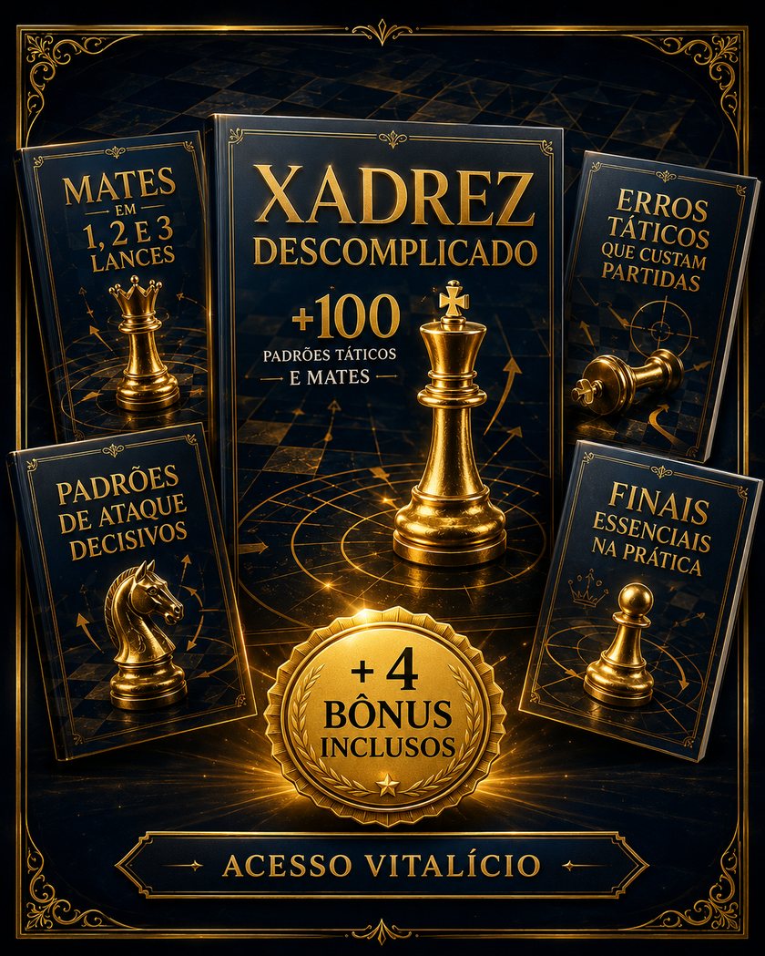 Xadrez Descomplicado + 4 bônus